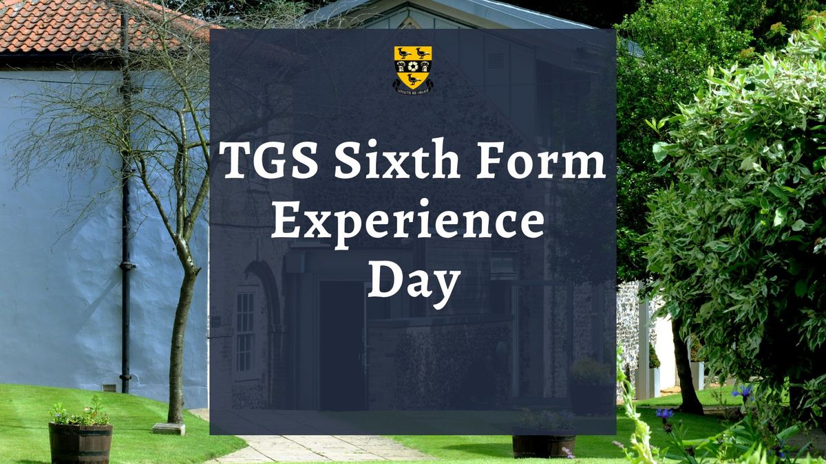 TGS Sixth Form Experience Day