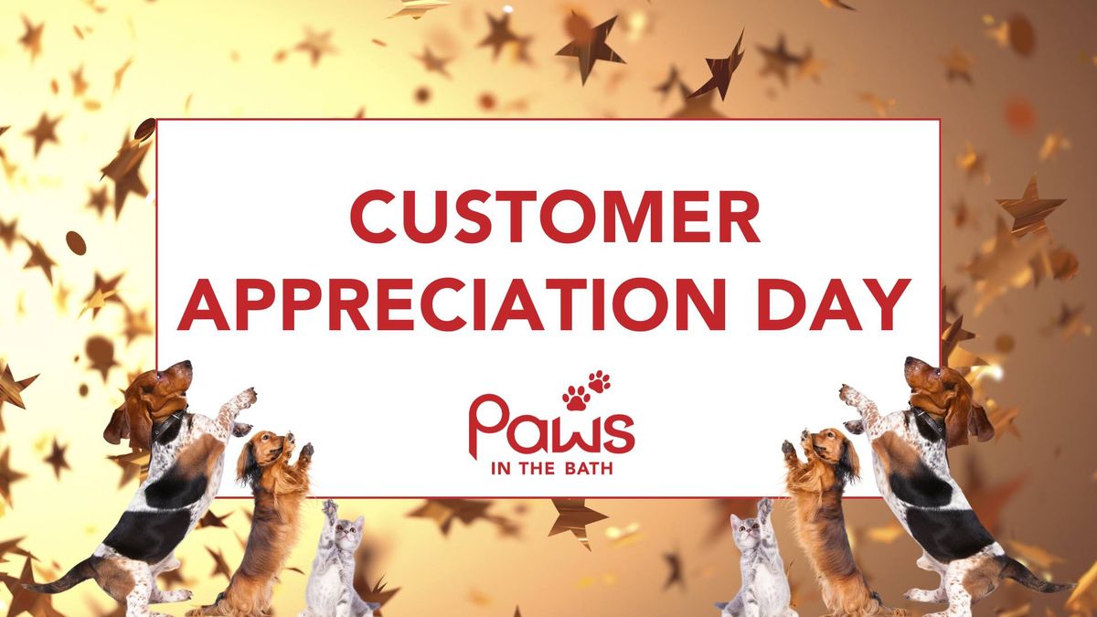 ? Customer Appreciation Day! ?