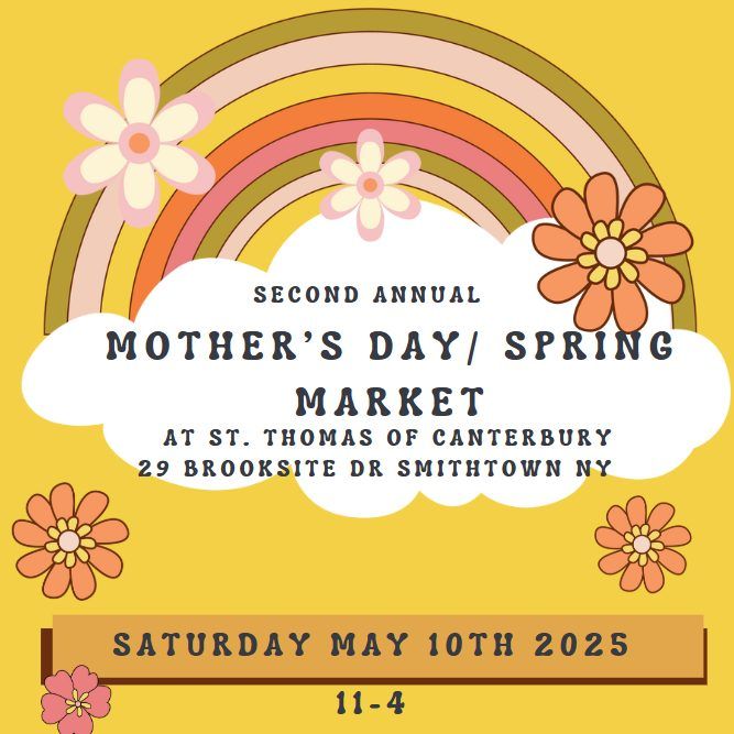  Second Annual Mothers Day Spring Market