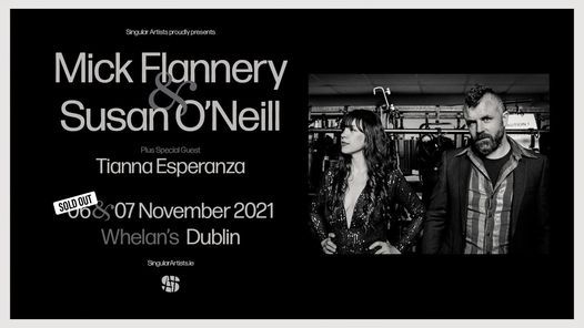 Mick Flannery & Susan O'Neill \/ Whelan's (+ Tianna Esperanza)