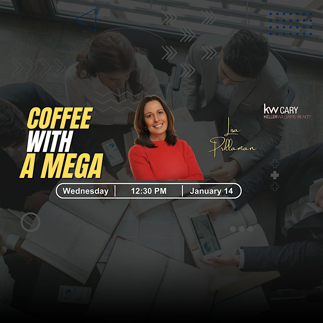 Coffee with a Mega Agent