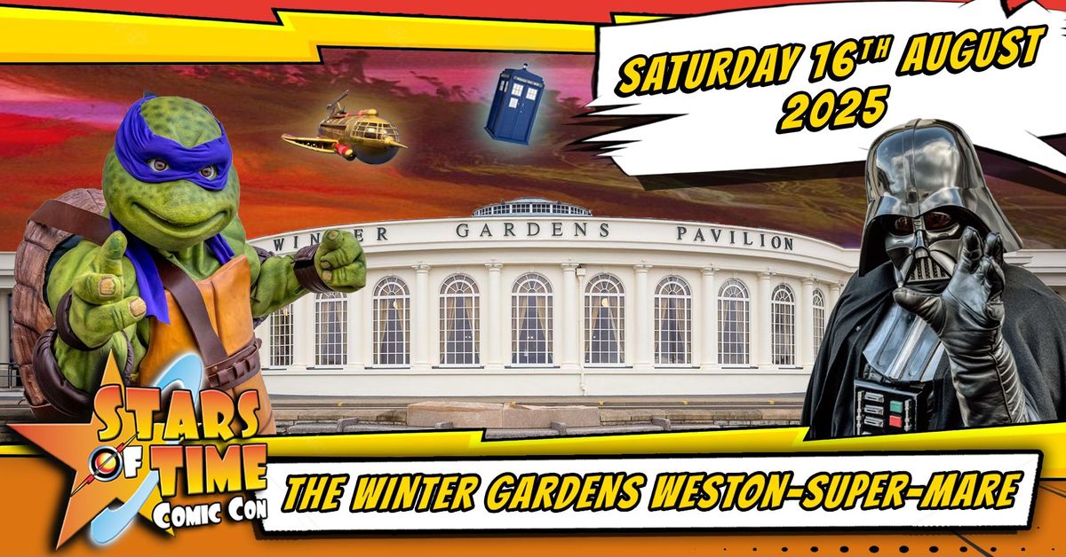 Stars of Time Comic Con at The Winter Gardens