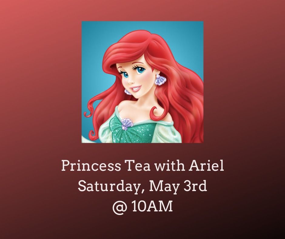 Princess Tea Party with Ariel