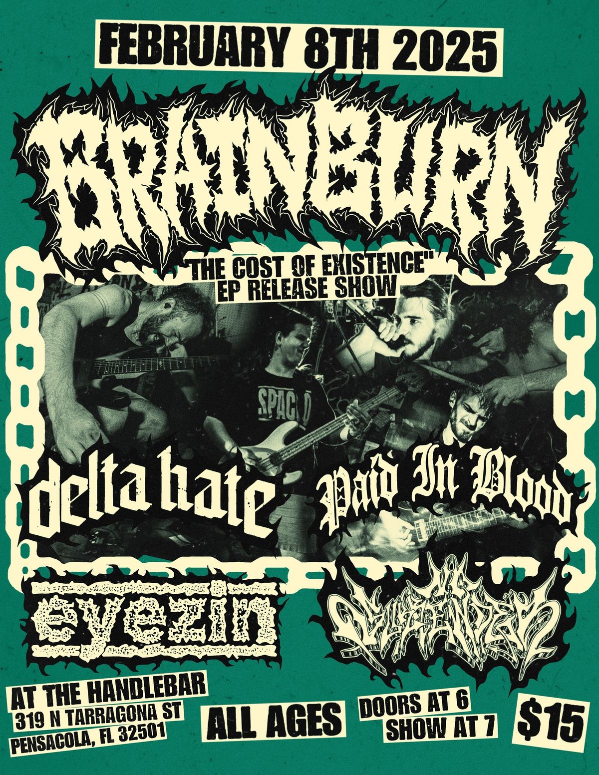 Brainburn (EP Release) | Delta Hate | Paid in Blood | Eyezin | No Surrender @ The Handlebar