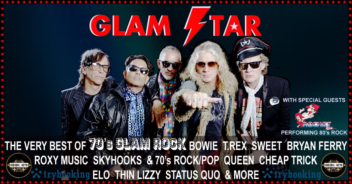GLAM STAR with special guests Rocket Baby \/\/ STIRLING ARMS HOTEL 
