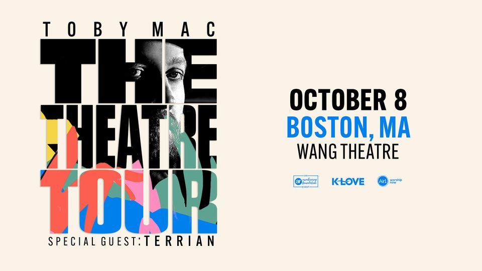 TobyMac The Theatre Tour - Boston, MA