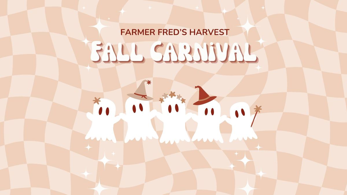 Farmer Fred's Harvest Fall Carnival