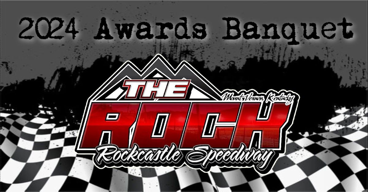 Rockcastle Speedway's 2024 Season Awards Banquet