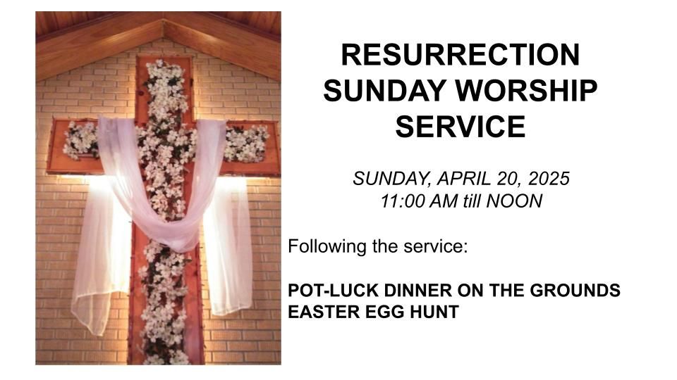 Resurrection Sunday & Homecoming Service