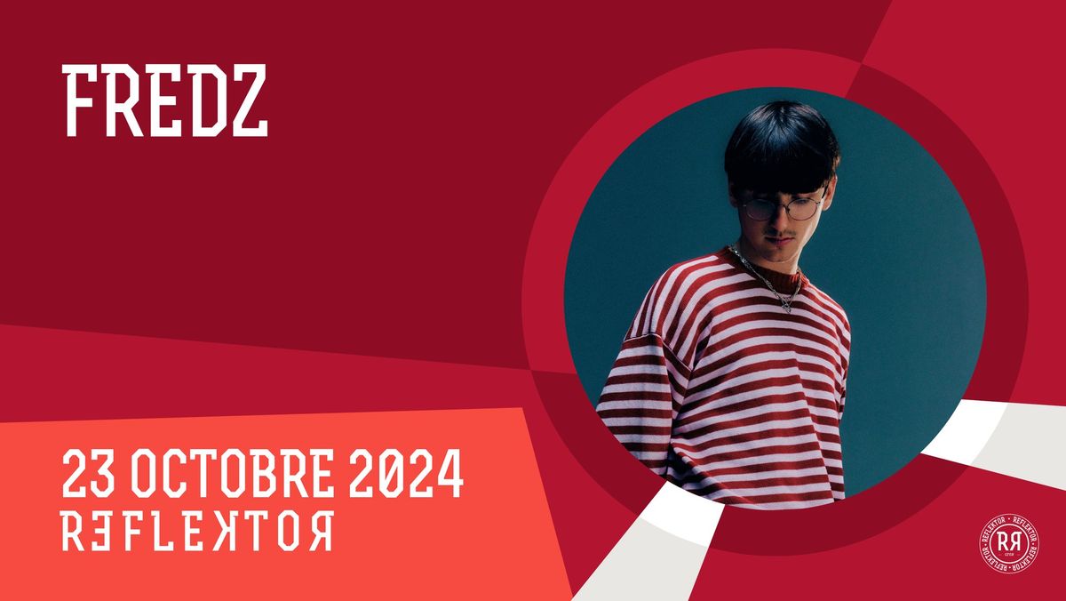 FREDZ + DIEGO au REFLEKTOR le 23 octobre 2024