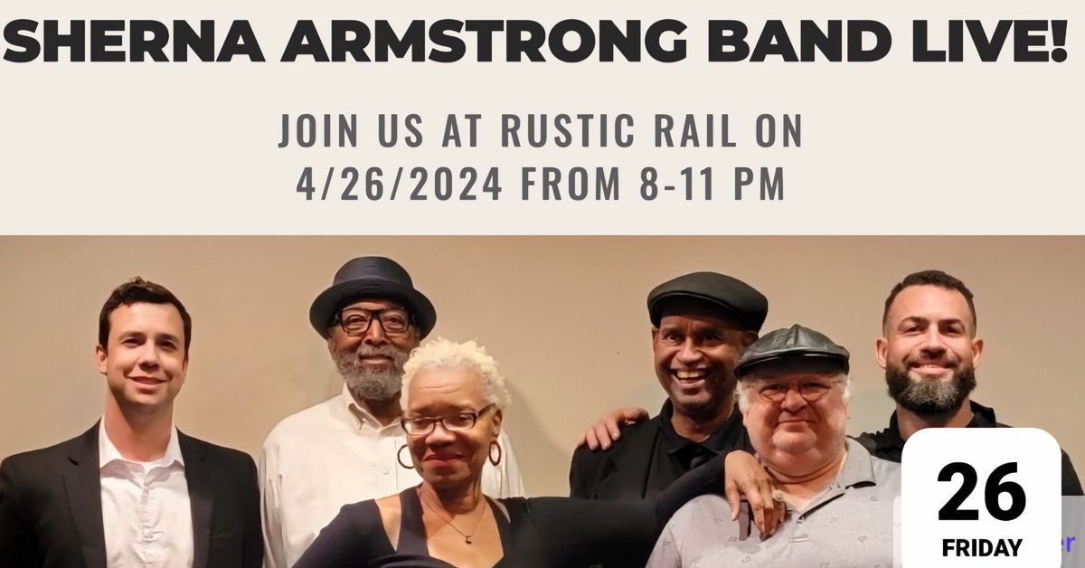 Sherna Armstrong Band Live at The Rustic Rail 