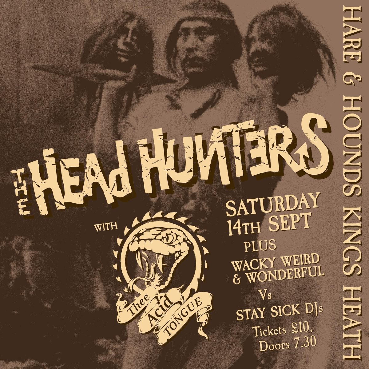 The Head Hunters  plus Thee Acid Tongue live  Birmingham at The Hare and Hounds 