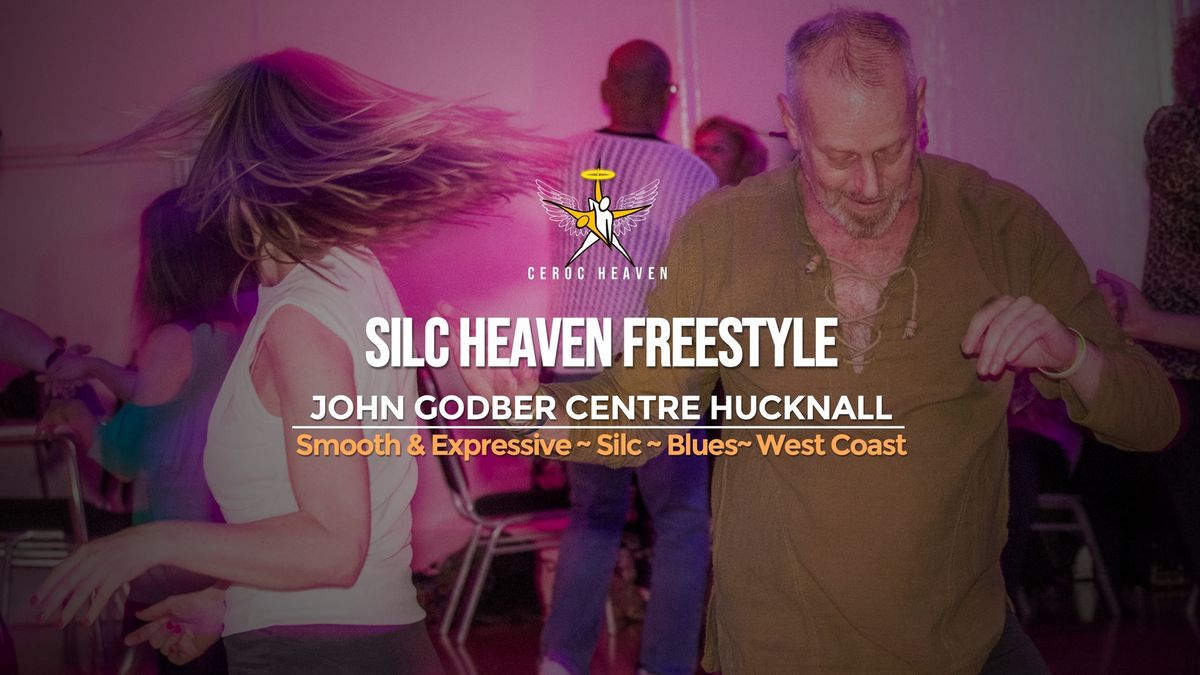 Silc Heaven Smooth Expressive Freestyle Friday 24th January