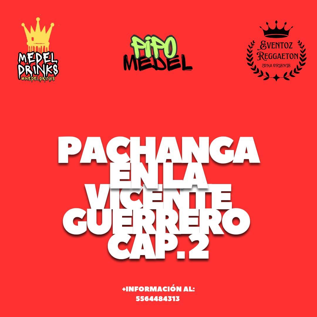 Pachanga En La Vicente Guerrero