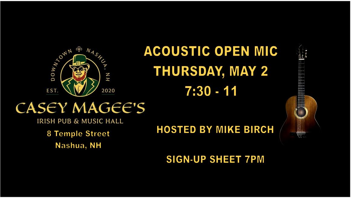 Casey Magee's Acoustic Open Mic hosted by Mike Birch
