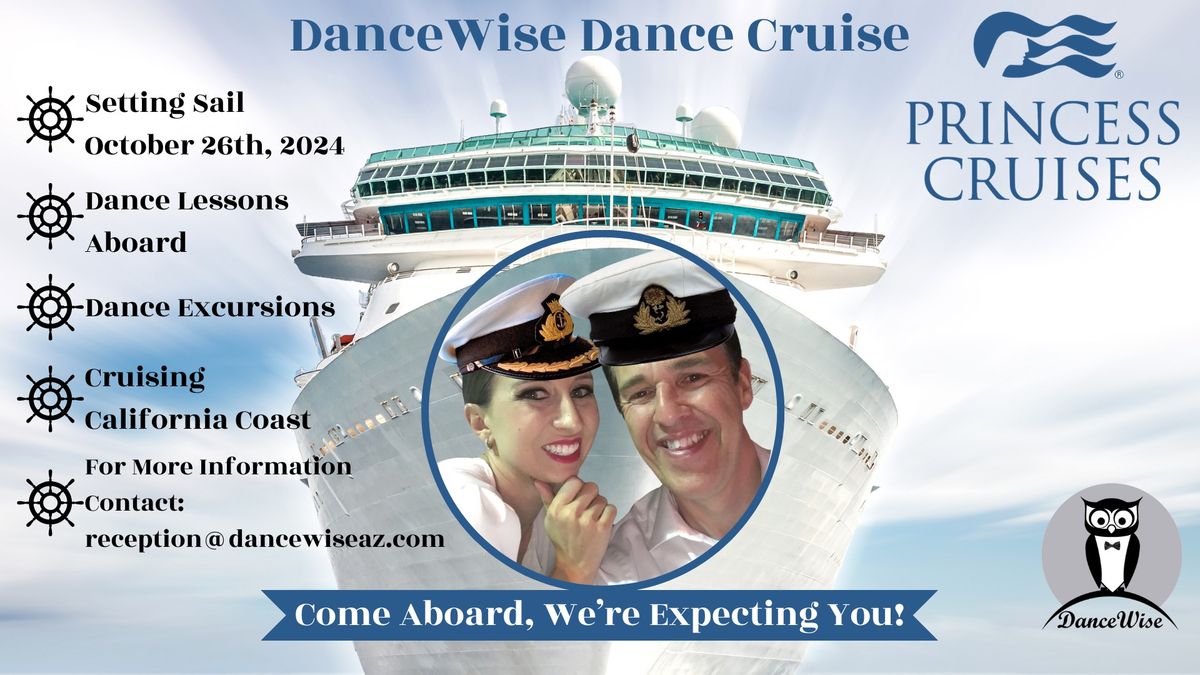 7 Day BALLROOM DANCING CRUISE with DanceWise Dance Studio Sailing October 26, 2024!!