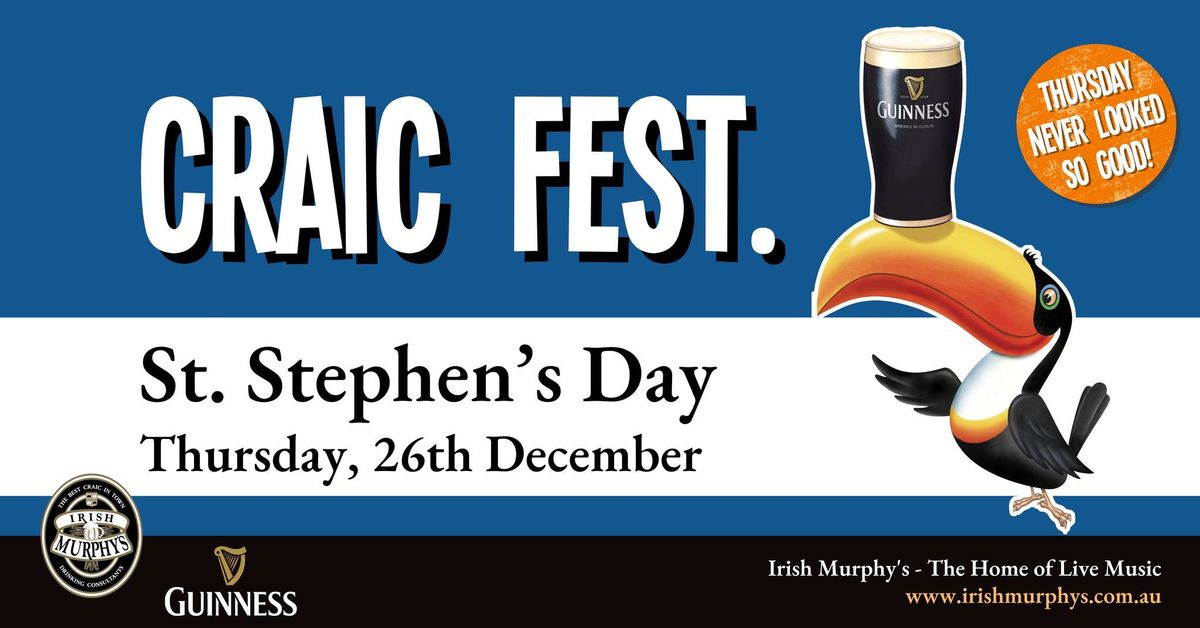 CRAIC FEST! St. Stephen's Day at Irish Murphy's \u2728