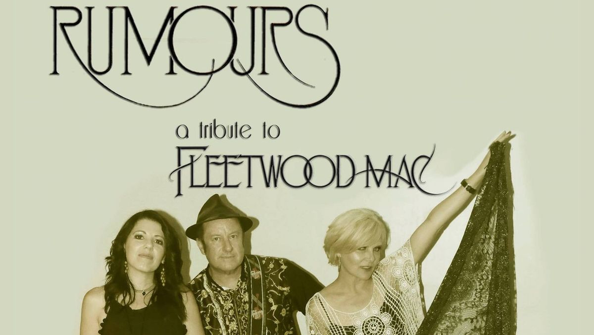 Rumours: A Tribute to Fleetwood Mac 