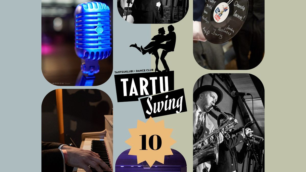 Tartu Swing 10! S\u00fcnnip\u00e4evapidu koos b\u00e4ndiga The Schwings