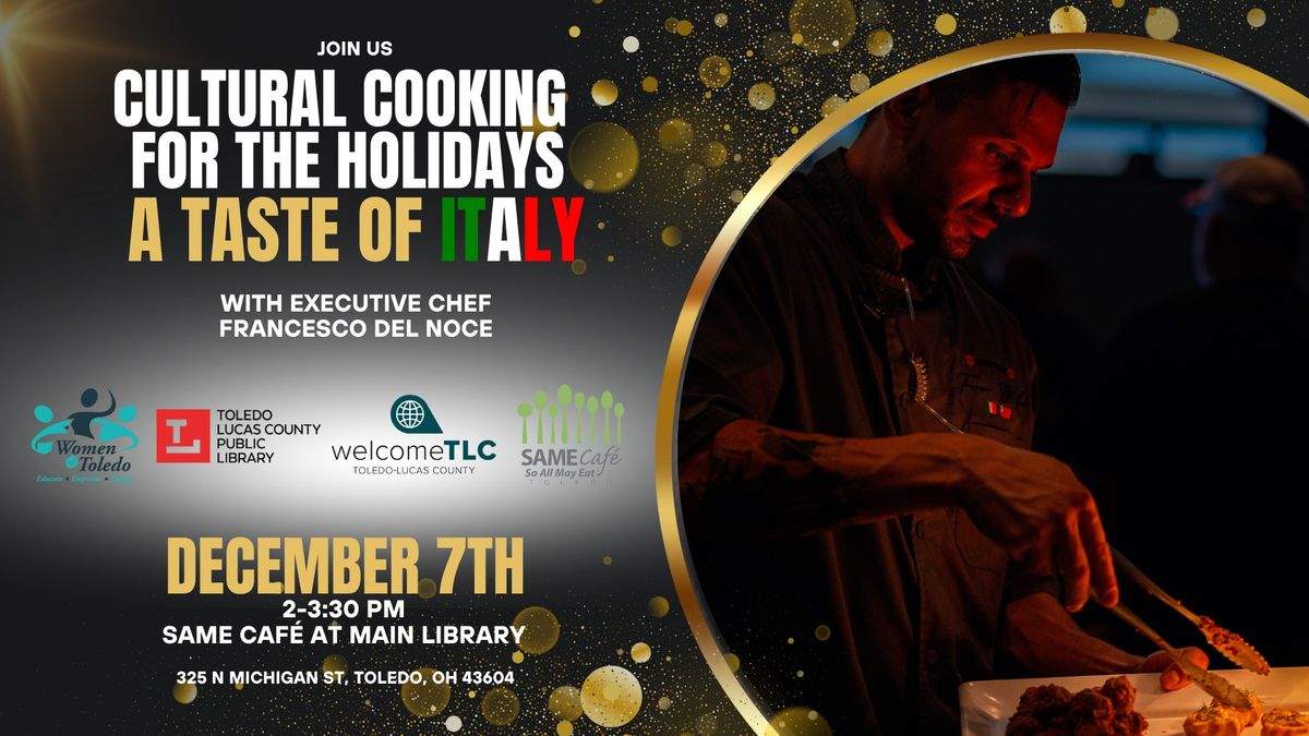 Cultural Cooking for the Holidays: A Taste of Italy