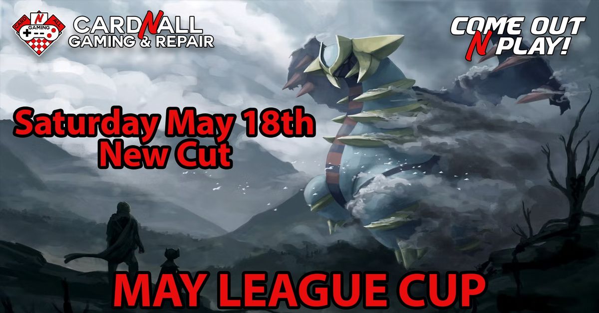 Pokemon TCG April League Cup at New Cut: Saturday May 18th
