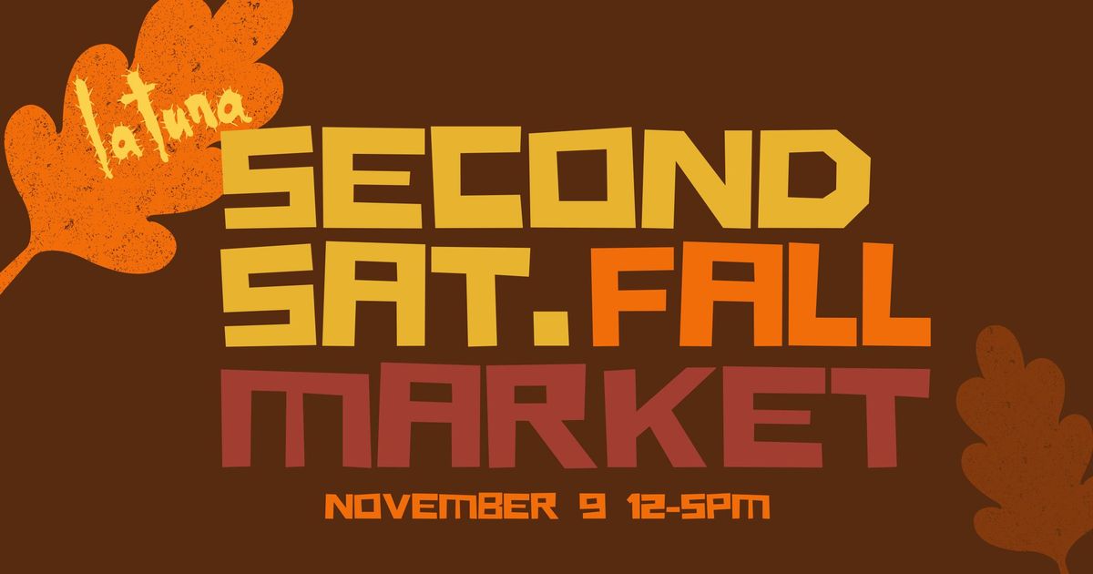 Second Saturday Fall Market at La Tuna