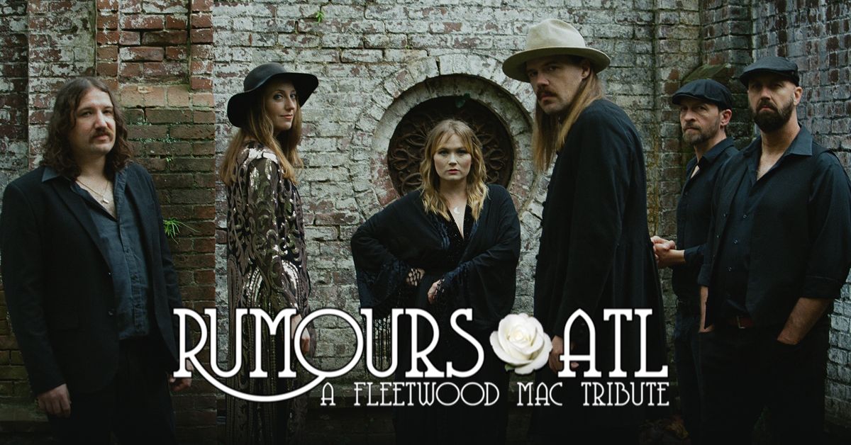 Rumours ATL - A Fleetwood Mac Tribute