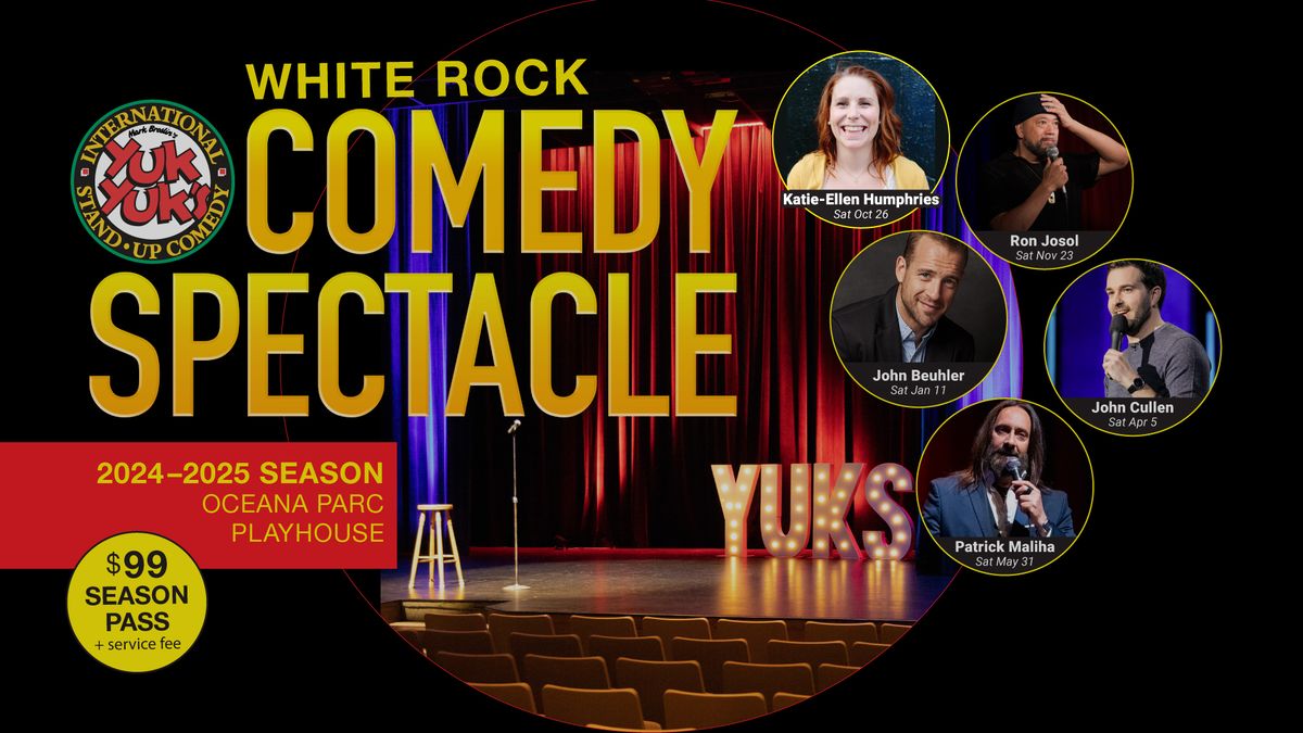 White Rock Yuk Yuk's Comedy Spectacle w\/Katie-Ellen Humphries