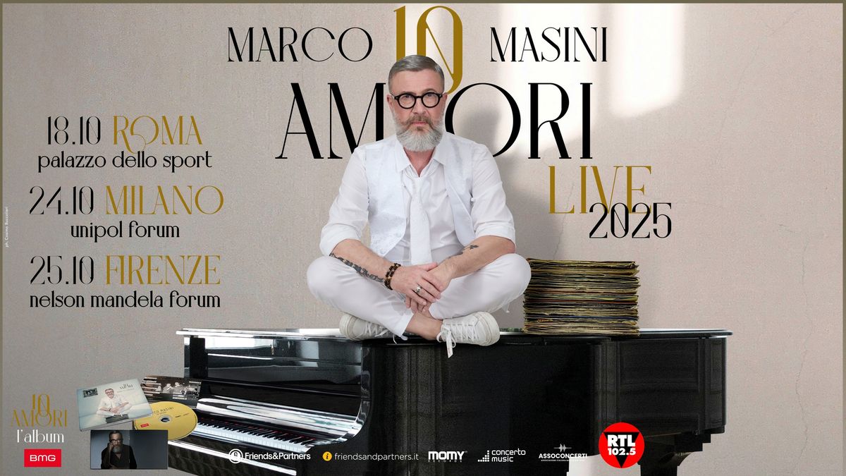 MARCO MASINI - 10 AMORI LIVE 2025 \/\/ Roma