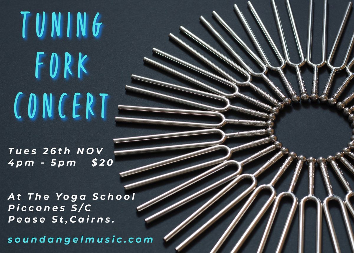 Tuning Fork Concert