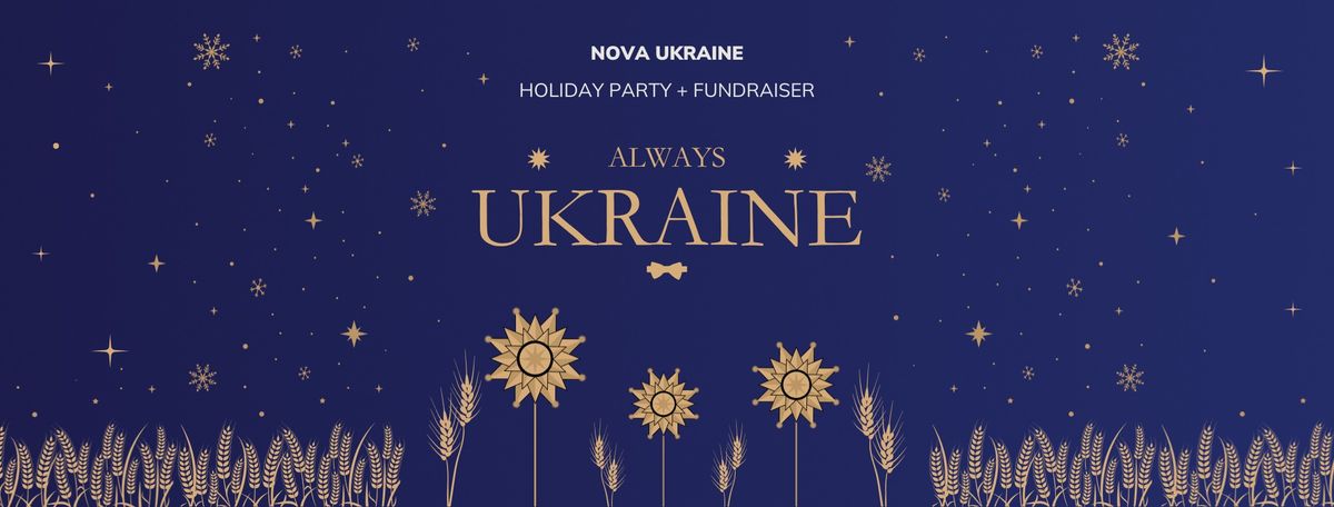 Always Ukraine - Nova Ukraine Holiday Party and Fundraiser