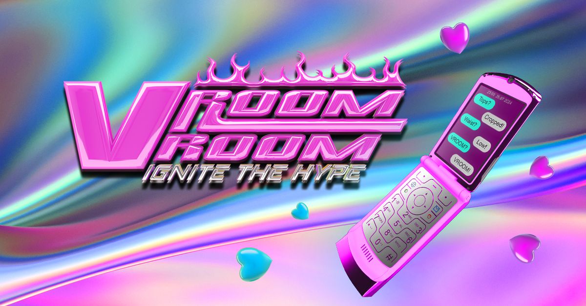 VROOM VROOM - Ignite the Hype! -  Dezember '24