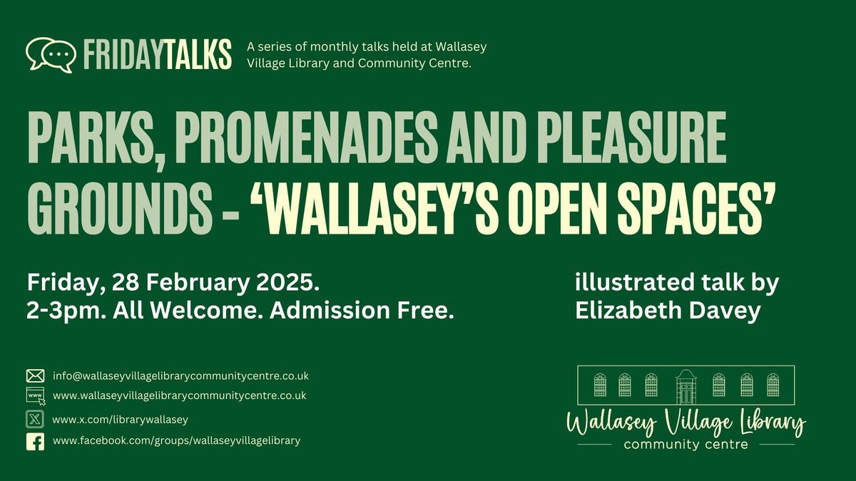 FridayTalks: Wallasey's Open Spaces 