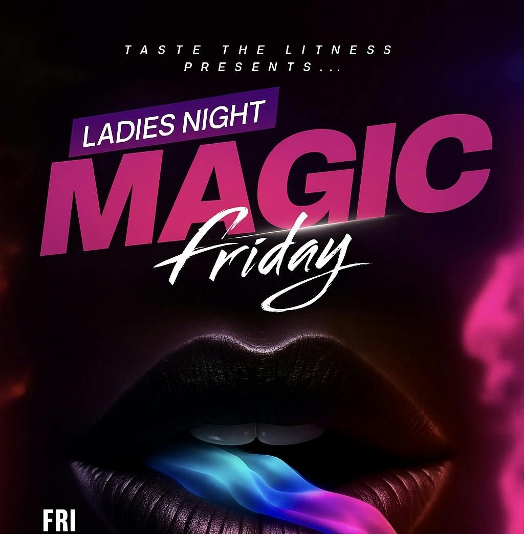 MAGIC FRIDAYS : AFROTAKEOVER EXPERIENCE