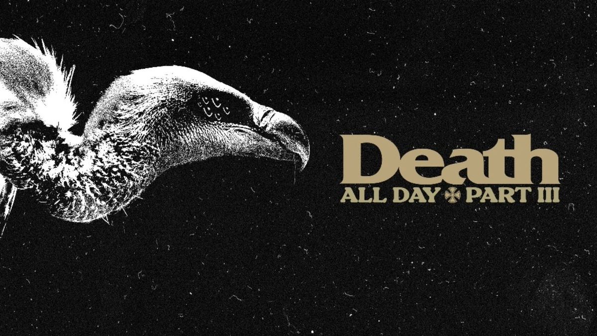 Death All Day III