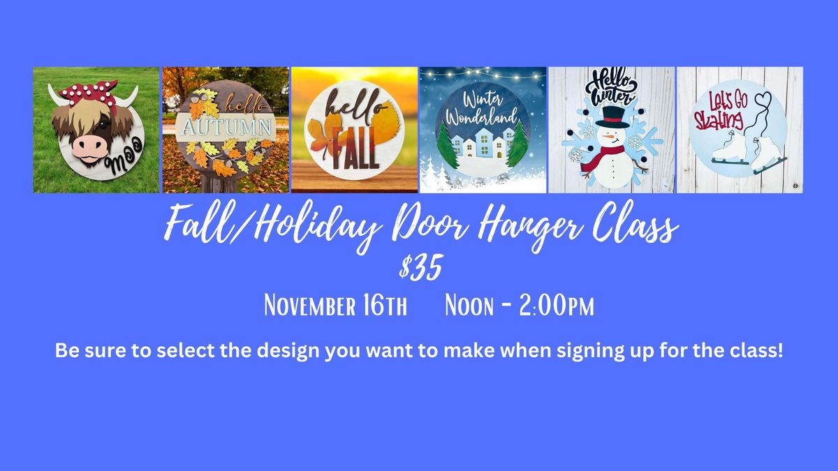 Fall\/Holiday Door Hanger Class