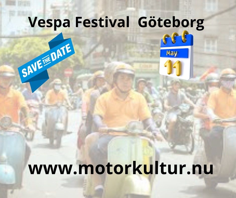 Vespa Festival 11 Maj G\u00f6teborg 