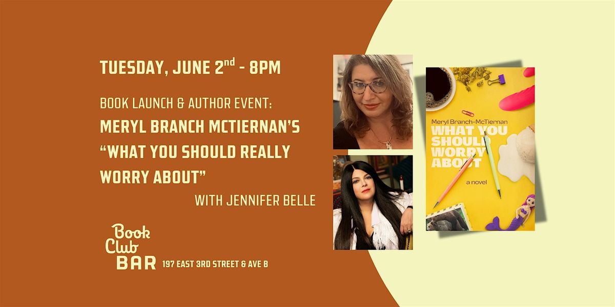 Author Event: Meryl Branch McTiernan's "What You Should Worry About"