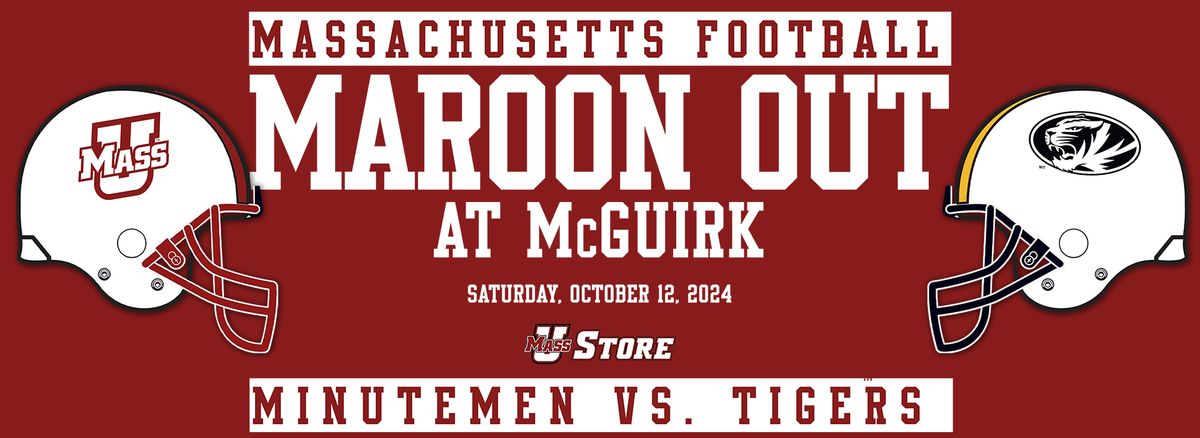 UMass Football vs. Missouri - MAROON OUT @ McGUIRK!