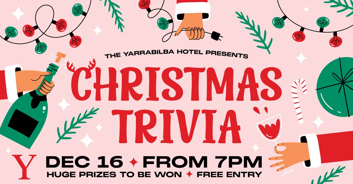 CHRISTMAS TRIVIA! \ud83c\udf84 at The Yarrabilba Hotel