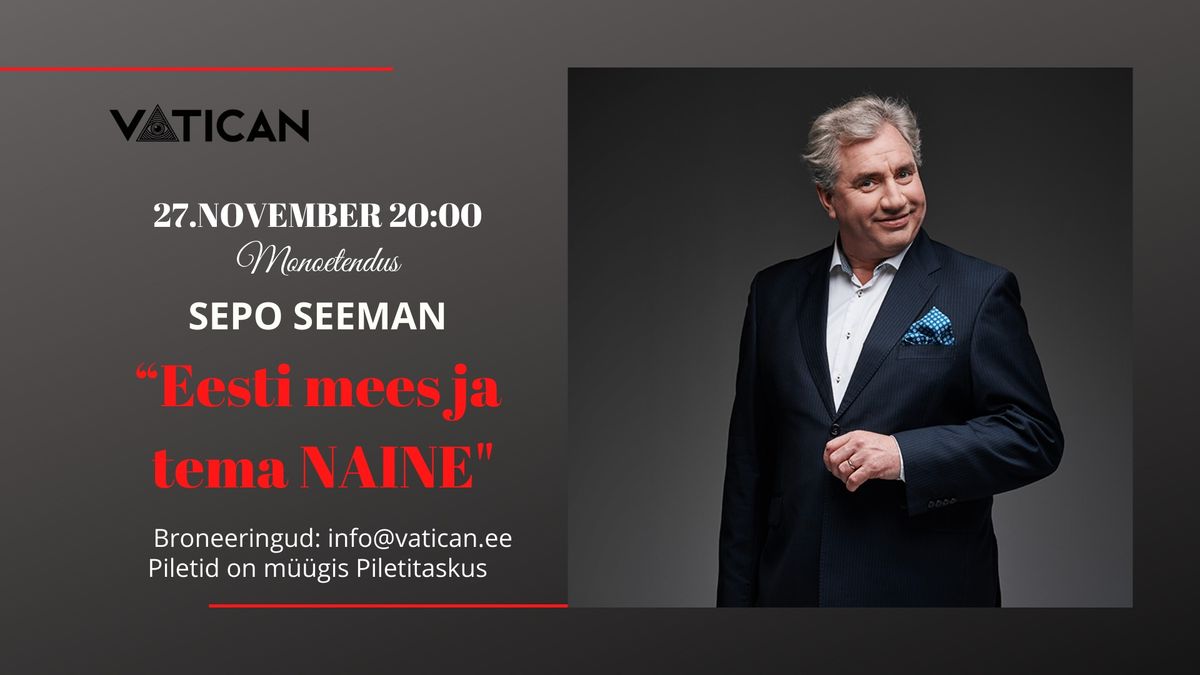 27\/11 Sepo Seeman "Eesti mees ja tema naine"