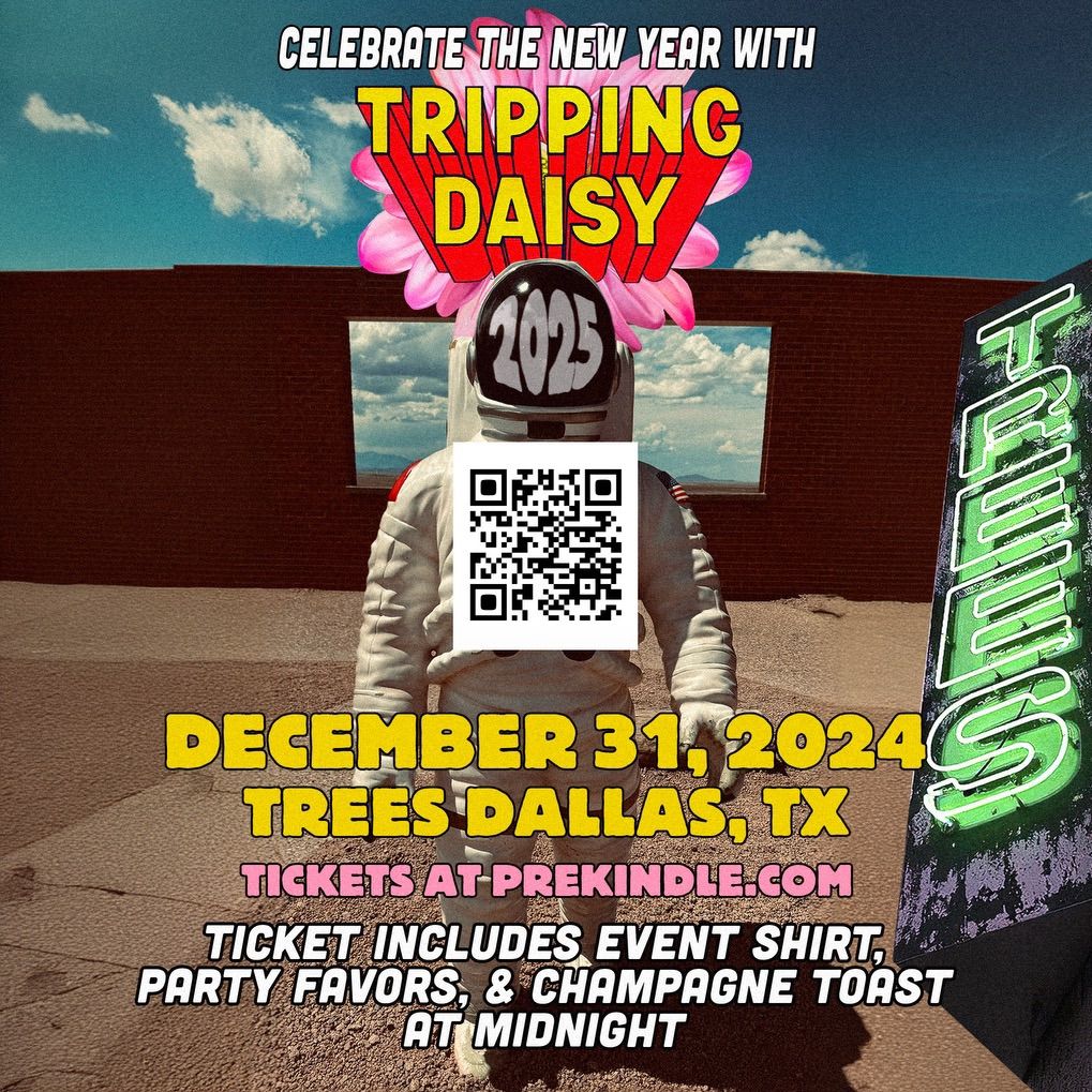 Tripping Daisy - New Year Show!