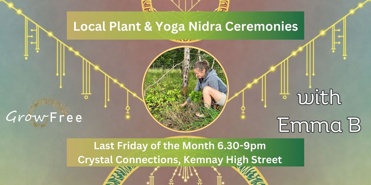 Local Plant & Yoga Nidra Ceremonies