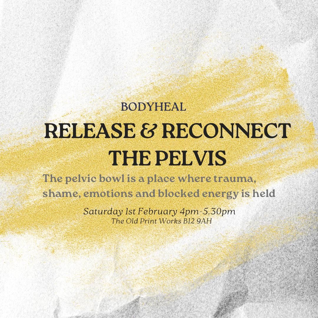 Bodyheal - Release And Reconnect The Pelvis