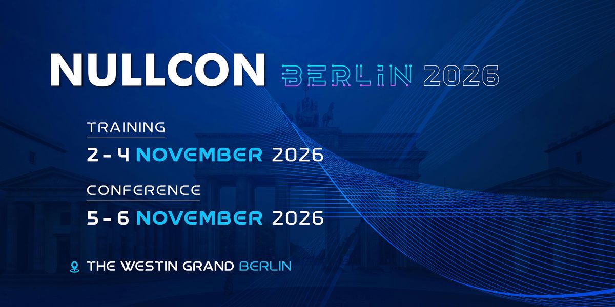Nullcon Conference Nullcon Security Conference and Training - Berlin 2026, The Westin ...