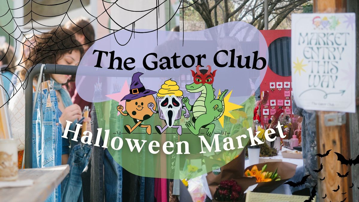 Halloween Market at The Gator Club 