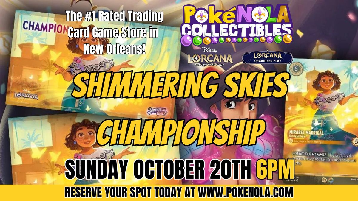 Pok\u00e9NOLA Disney Lorcana Shimmering Skies Championship