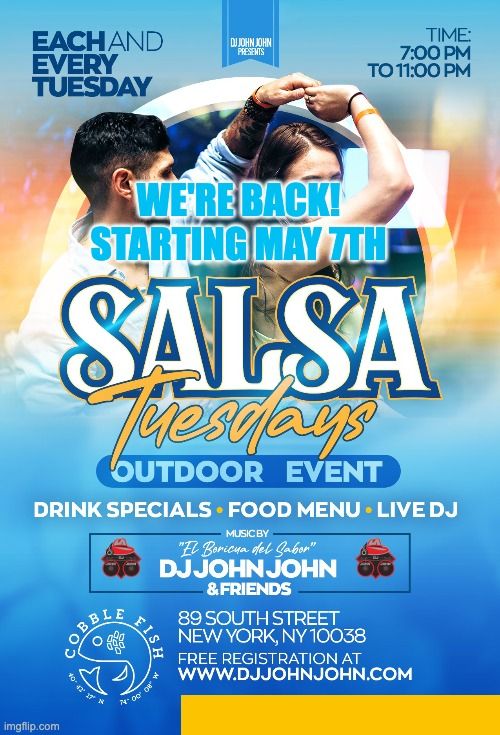 SALSA Tuesdays at Cobble Fish | Pier 16 | South Street Seaport | Outdoor event | No Cover | May 7th