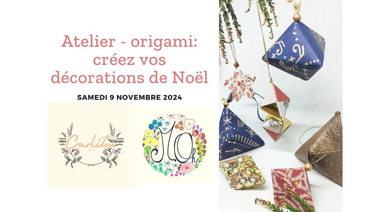 Atelier - origami: cr\u00e9ez vos d\u00e9corations de No\u00ebl