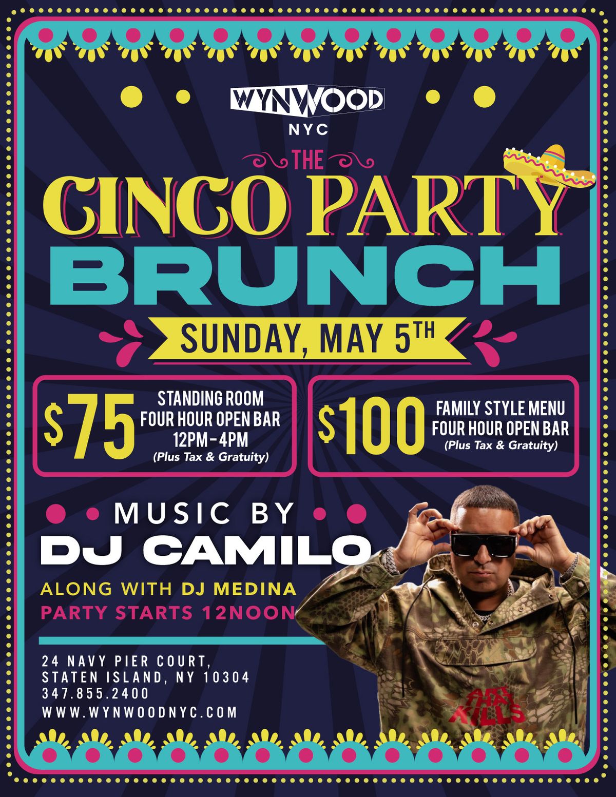 The Cinco Party Brunch - DJ Camilo - Sunday, May 5th - Wynwood